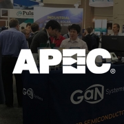 GaN Dominates the Conversation at Leading Power Electronics Show - Key Takeaways from Applied Power Electronics Conference & Exposition (APEC) 2018