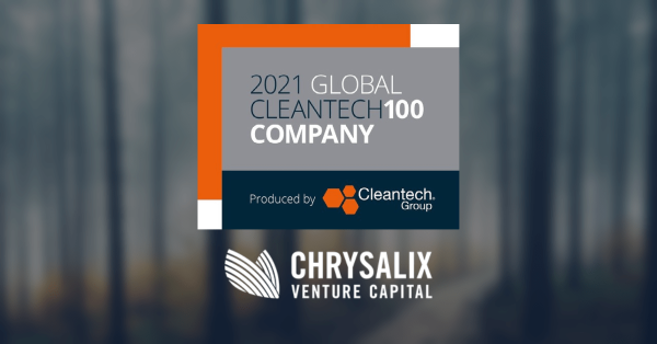 2021 Global Cleantech 100 Names Four Chrysalix Portfolio Companies as Most Promising Innovators in Clean Technology and Industrial Innovation